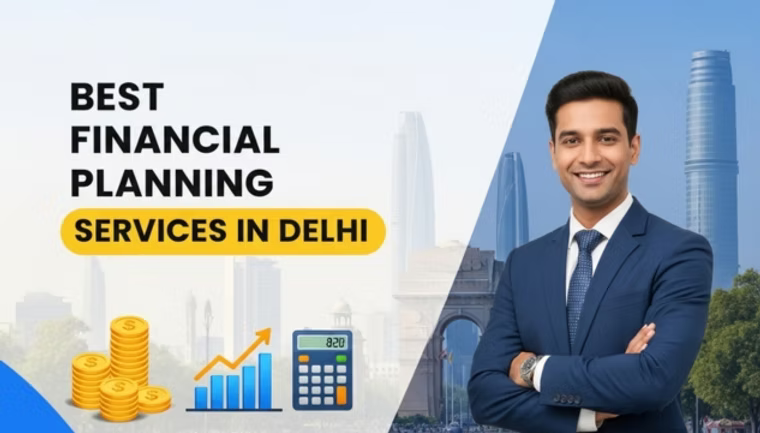 best-financial-planning-services-in-delhi